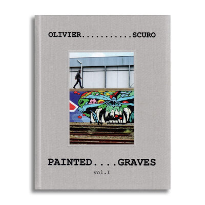 Sabotage Editions - Painted Graves Vol. 1 - Olivier Scuro