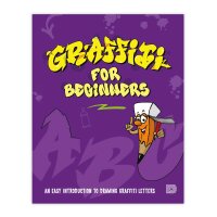 Graffiti for Beginners - Graffiti Drawing Letters Übungsbuch